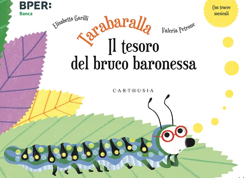 Tarabaralla - Il tesoro del Bruco Baronessa