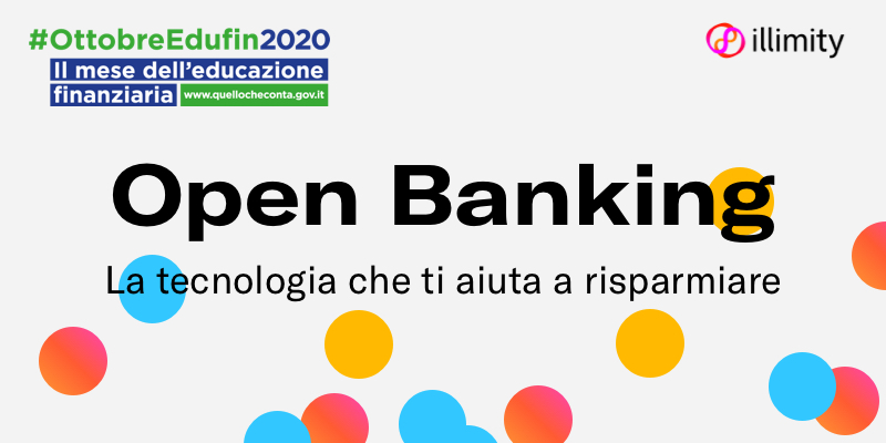 Open Banking, la tecnologia che ti aiuta a risparmiare