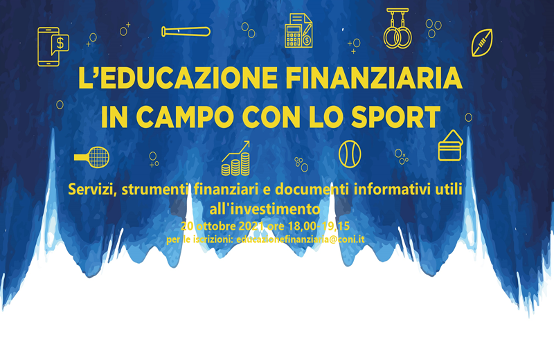 L’educazione finanziaria in campo con lo sport. Servizi, strumenti finanziari e documenti informativi utili all'investimento