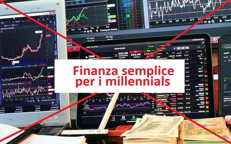 Finanza semplice per i millennials